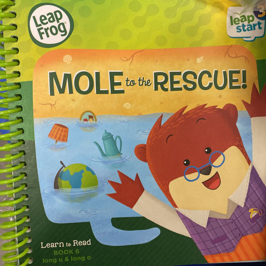 Mole to the Rescue Leapstart Learn to Read Book 6