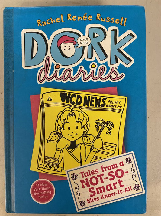 Dork Diaries, Tales from a Not So Smart Miss Know It All