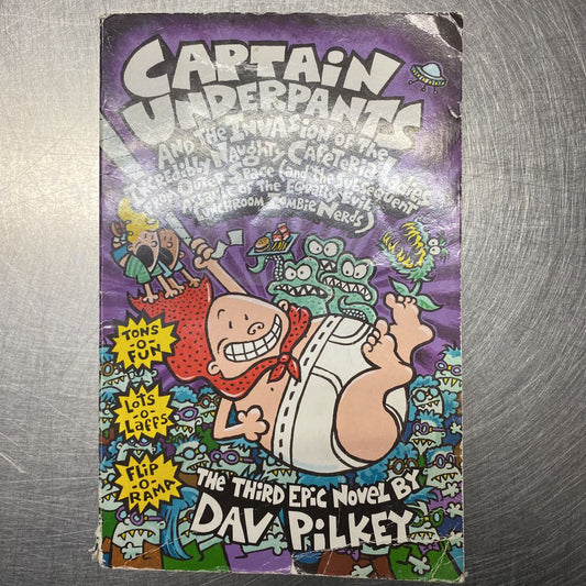Captain Underpants and the Invasion of the Incredibly Naughty Cafeteria Ladies from Outer Space and the Subsequent Assault of the Equally Evil Lunchroom Zombie Nerds