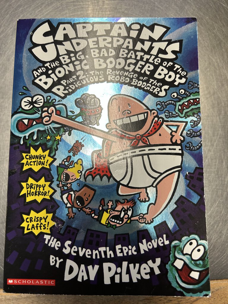 Captain Underpants and the Big Bad Battle of the Bionic Booger Boy Part 2